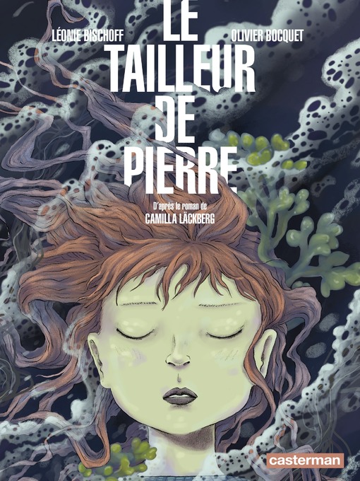 Title details for Le tailleur de pierre (d'après le roman de Camilla Läckberg) by Camilla Läckberg - Available